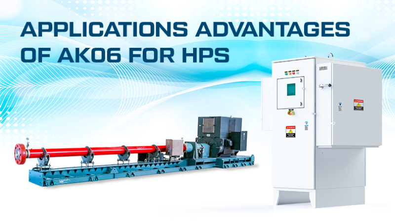 Applications advantages of AK06 for HPS